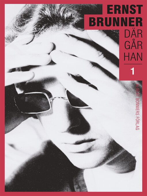 Titeldetaljer för Där går han. 1, 1950-1970 av Ernst Brunner - Tillgänglig